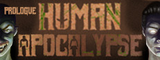 Human Apocalypse: Prologue