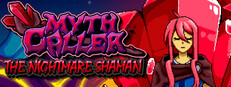 Myth Caller: The Nightmare Shaman