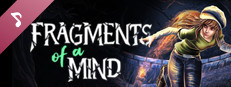 Fragments Of A Mind Soundtrack