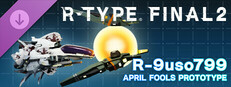 R-Type Final 2: APRIL FOOLS PROTOTYPE R-Craft