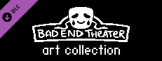 BAD END THEATER art collection