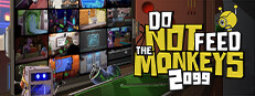 Do Not Feed the Monkeys 2099