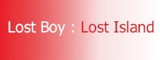 Lost Boy : Lost Island