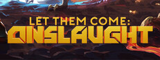Let Them Come: Onslaught