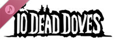 10 Dead Doves - Original Soundtrack
