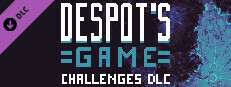 Despot's Game - Challenges