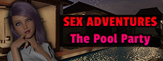 Sex Adventures - The Pool Party