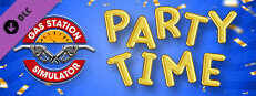 Gas Station Simulator - Party Time DLC