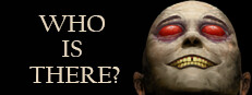 Who is There?