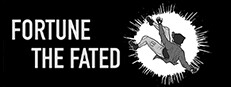 FORTUNE the FATED