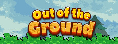 Out of the ground