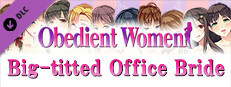 Obedient Women - Big-titted Office Bride