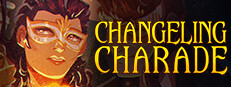 Changeling Charade