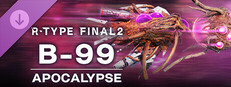 R-Type Final 2 - B-99 APOCALYPSE R-Craft