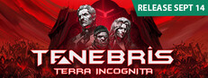 Tenebris: Terra Incognita