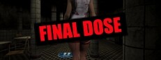Final Dose