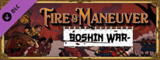 Fire and Maneuver | Expansion: Boshin War