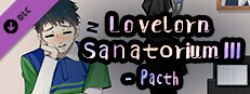 Lovelorn sanatorium Ⅲ-Patch