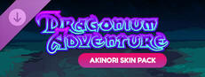 Dragonium Adventure - Akinori Skin Pack
