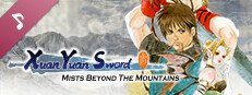 Xuan-Yuan Sword: Mists Beyond the Mountains OST