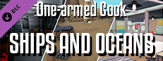 One-armed cook: Ships and oceans