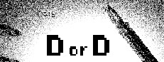 D or D