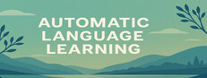 Automatic Language Learning