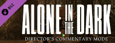 Alone in the Dark - Director's Commentary Mode