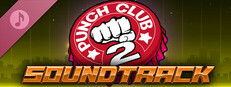 Punch Club 2: Fast Forward - Soundtrack