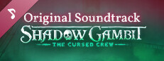 Shadow Gambit: The Cursed Crew - Soundtrack