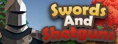 Swords And Shotguns