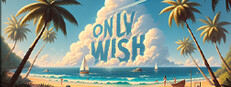 Only Wish