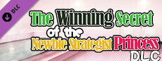 The Winning Secret of the Newbie Strategist Princess DLC