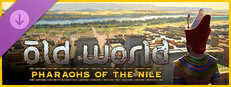 Old World - Pharaohs of the Nile