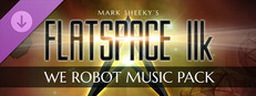 Flatspace IIk We Robot Music Pack