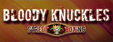 Bloody Knuckles Street Boxing