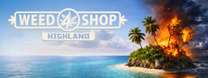 Weed Shop 4: Highland