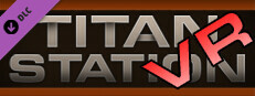 Titan Station - VR