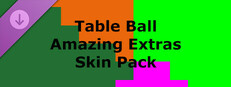 Table Ball - Amazing Extras Skin Pack