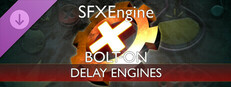 SFXEngine Bolt-on: Delay Engines