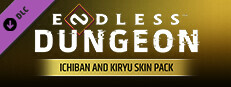 ENDLESS™ Dungeon - Ichiban And Kiryu Skin Pack