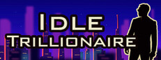 Idle Trillionaire