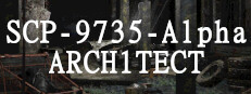 SCP-9735-Alpha: ΔRCH1TECT