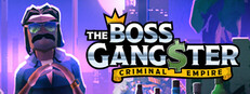 The Boss Gangster: Criminal Empire