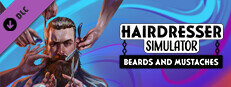 Hairdresser Simulator - Beards and Mustaches DLC