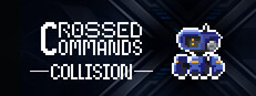 Crossed Commands: Collision
