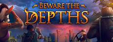 Beware the Depths