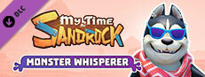 My Time at Sandrock - Monster Whisperer
