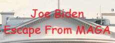 Joe Biden - Escape From MAGA Chapter 1