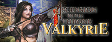 Ascension to the Throne: Valkyrie